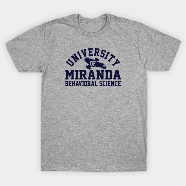 Unofficial University of Miranda Behavioral Science T-Shirt by DrPeper